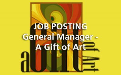 JOB POSTING:  General Manager – A Gift of Art